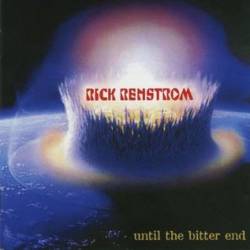 Rick Renstrom : Until the Bitter End